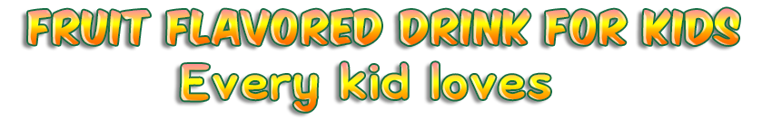 Fruit Flavoured Drink For Kid's Every Kid's Love